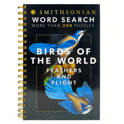 Cover Image for Smithsonian Word Search Birds of the World Feathers and Flight -- Parragon Books, Spiral