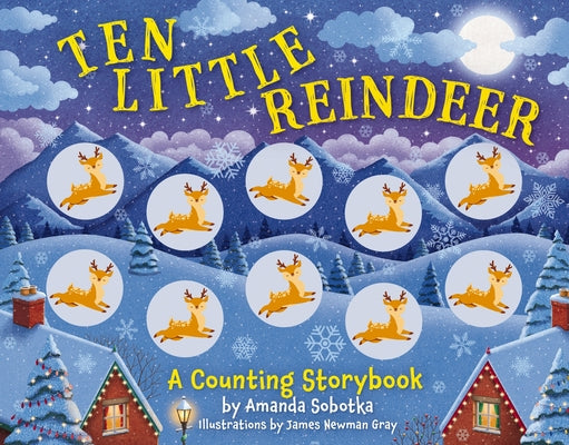 Cover Image for Ten Little Reindeer: A Counting Storybook -- Amanda Sobotka, Board Book