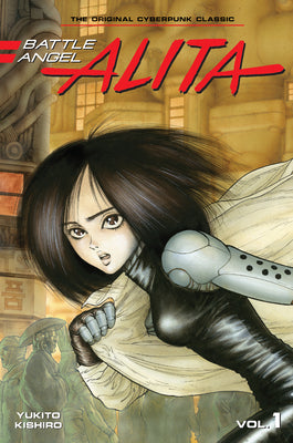 Cover Image for Battle Angel Alita 1 (Paperback) -- Yukito Kishiro, Paperback