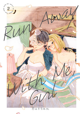 Cover Image for Run Away with Me, Girl 2 -- Battan, Paperback