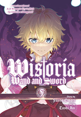 Cover Image for Wistoria: Wand and Sword 5 -- Fujino Omori, Paperback