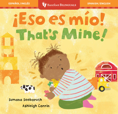 Cover Image for ¡Eso Es Mio! / That's Mine! -- Sumana Seeboruth, Board Books