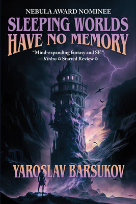 Cover Image for Sleeping Worlds Have No Memory -- Yaroslav Barsukov, Paperback