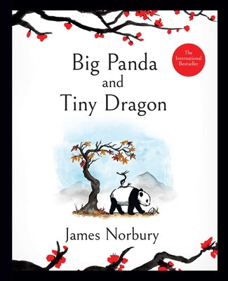 Cover Image for Big Panda and Tiny Dragon -- James Norbury, Hardcover