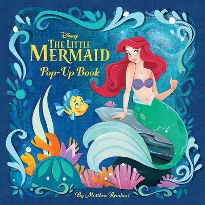Cover Image for Disney: The Little Mermaid Pop-Up Book -- Matthew Reinhart, Hardcover