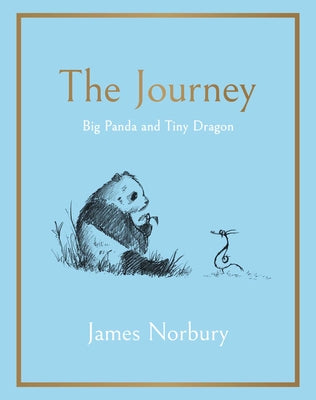Cover Image for The Journey: Big Panda and Tiny Dragon -- James Norbury, Hardcover