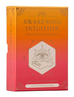 Cover Image for Awakening Intuition: Oracle Deck and Guidebook (Intuition Card Deck) -- Tanya Carroll Richardson, Cards