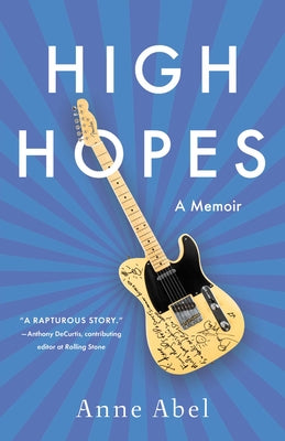 Cover Image for High Hopes: A Memoir -- Anne Abel, Paperback
