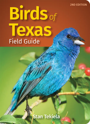 Cover Image for Birds of Texas Field Guide -- Stan Tekiela, Paperback