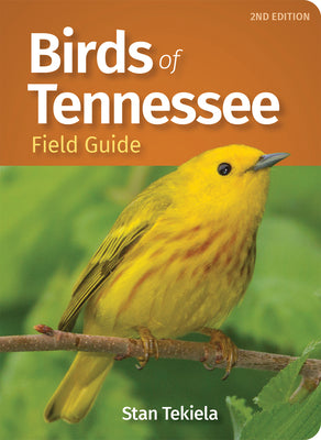 Cover Image for Birds of Tennessee Field Guide -- Stan Tekiela, Paperback