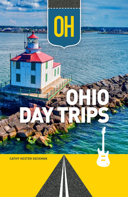 Cover Image for Ohio Day Trips -- Cathy Hester Seckman, Paperback
