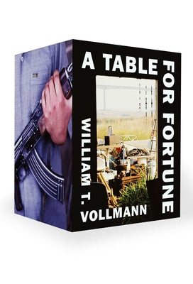 Cover Image for A Table for Fortune: Box Set -- William T. Vollmann, Hardcover