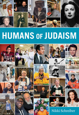 Cover Image for Humans of Judaism -- Nikki Schreiber, Hardcover
