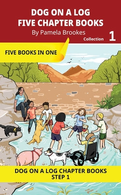 Cover Image for Five Chapter Books 1: Decodable Series for Students Learning to Read. For Beginning Readers and Students with Dyslexia. (Step 1-All Letters plus Conso -- Pamela Brookes, Paperback