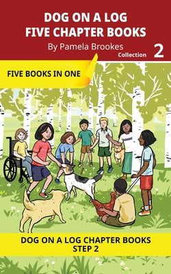 Cover Image for Five Chapter Books 2: Decodable Series for Students Learning to Read. For Beginning Readers and Students with Dyslexia. (Step 2-Floss Rule-Double f, l -- Pamela Brookes, Paperback