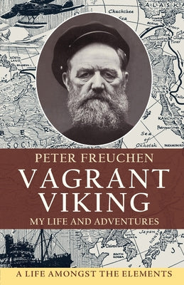 Cover Image for Vagrant Viking; -- Peter Freuchen, Paperback