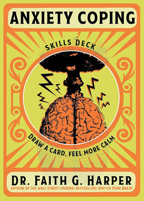 Cover Image for Anxiety Coping Skills Deck -- Faith G. Harper, Other