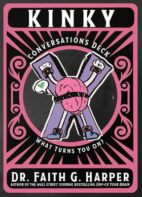 Cover Image for Kinky Conversation Deck: What Turns You On? -- Faith G. Harper, Other