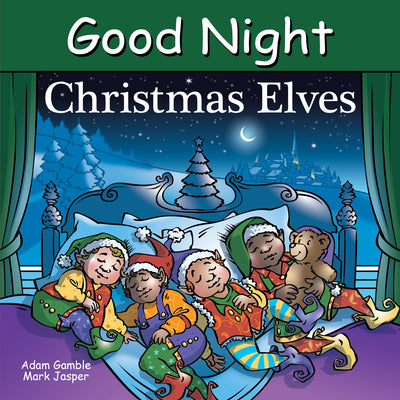 Cover Image for Good Night Christmas Elves -- Adam Gamble, Board Book