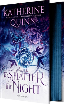 Cover Image for To Shatter the Night -- Katherine Quinn, Hardcover