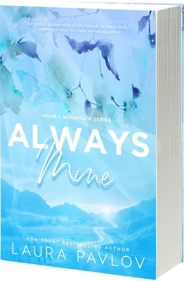 Always Mine: A Firefighter Small-Town Friends-To-Lovers Romance -- Laura Pavlov, Paperback