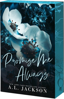 Cover Image for Promise Me Always -- A. L. Jackson, Paperback