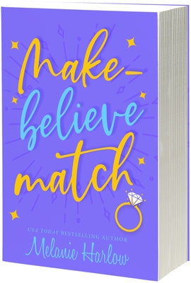 Cover Image for Make-Believe Match -- Melanie Harlow, Paperback
