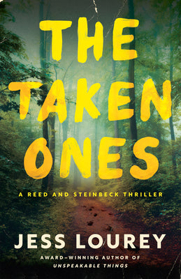 Cover Image for The Taken Ones -- Jess Lourey, Paperback