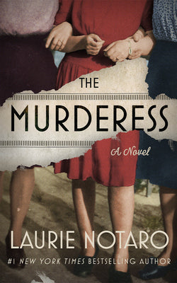 Cover Image for The Murderess -- Laurie Notaro, Paperback