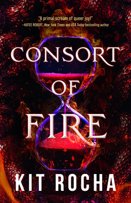 Cover Image for Consort of Fire -- Kit Rocha, Paperback