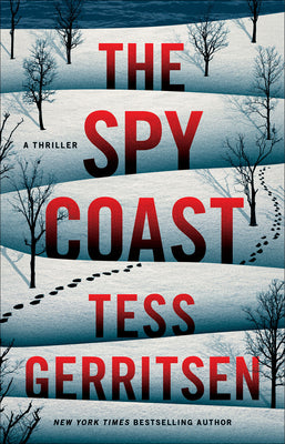 Cover Image for The Spy Coast: A Thriller -- Tess Gerritsen, Paperback