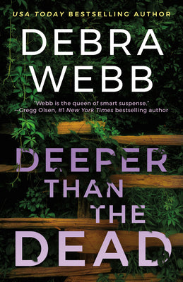 Cover Image for Deeper Than the Dead -- Debra Webb, Paperback