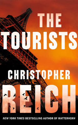Cover Image for The Tourists -- Christopher Reich, Paperback
