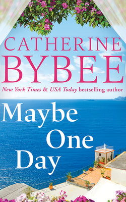 Cover Image for Maybe One Day -- Catherine Bybee, Paperback
