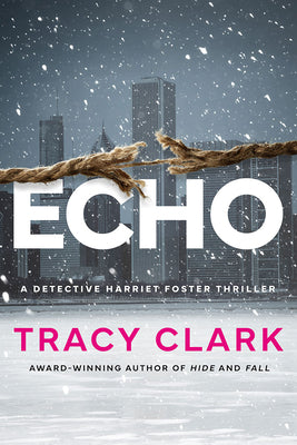 Cover Image for Echo -- Tracy Clark, Paperback