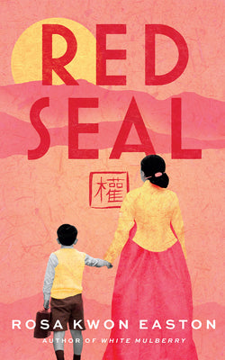 Cover Image for Red Seal -- Rosa Kwon Easton, Paperback