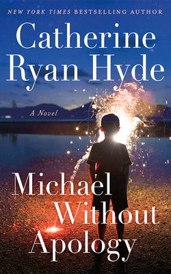 Cover Image for Michael Without Apology -- Catherine Ryan Hyde, Paperback