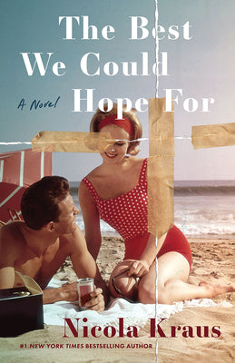 Cover Image for The Best We Could Hope for -- Nicola Kraus, Hardcover