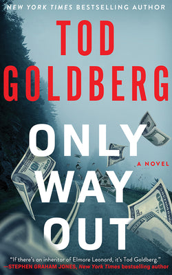 Cover Image for Only Way Out -- Tod Goldberg, Paperback