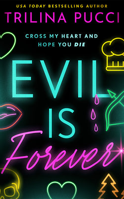 Cover Image for Evil Is Forever -- Trilina Pucci, Paperback