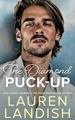 Cover Image for The Diamond Puck-Up -- Lauren Landish, Paperback
