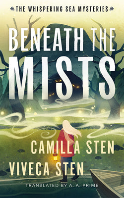 Cover Image for Beneath the Mists -- Camilla Sten, Hardcover
