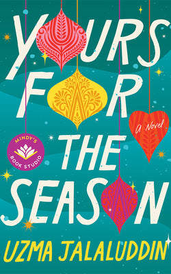 Cover Image for Yours for the Season -- Uzma Jalaluddin, Paperback
