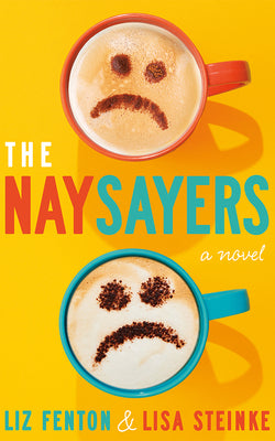 Cover Image for The Naysayers -- Liz Fenton, Paperback