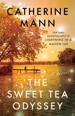 Cover Image for The Sweet Tea Odyssey -- Catherine Mann, Paperback