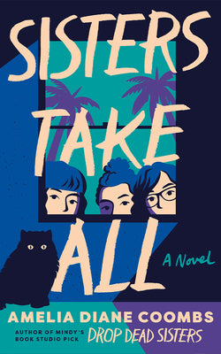 Cover Image for Sisters Take All -- Amelia Diane Coombs, Hardcover