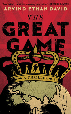Cover Image for The Great Game: A Thriller -- Arvind Ethan David, Paperback