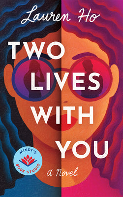 Cover Image for Two Lives with You -- Lauren Ho, Hardcover