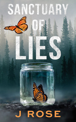 Cover Image for Sanctuary of Lies -- J. Rose, Paperback