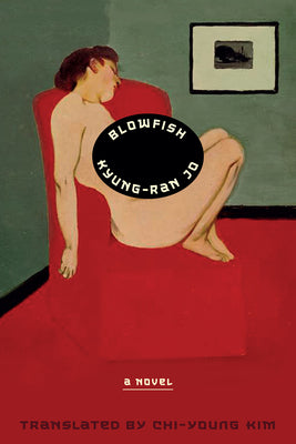 Cover Image for Blowfish -- Kyung-Ran Jo, Hardcover